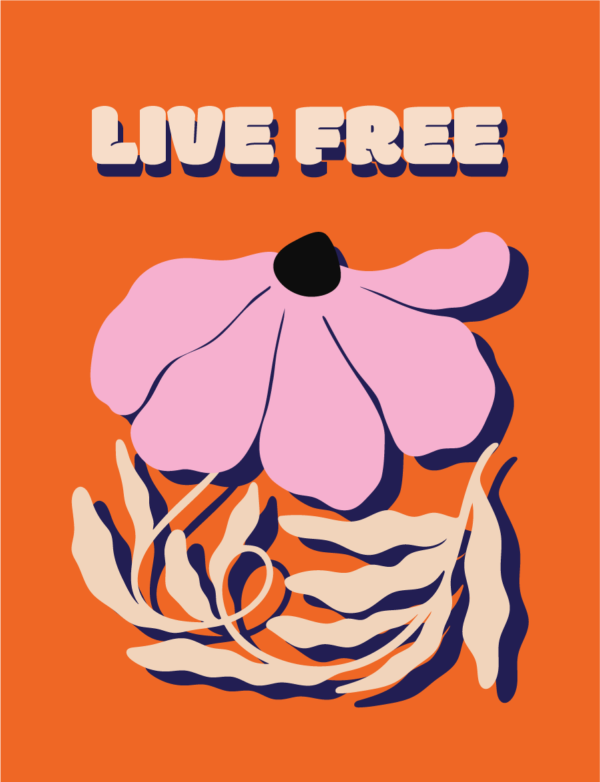 “Live Free” Art Print