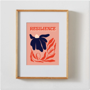 “Resilience” Art Print