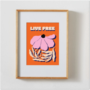 “Live Free” Art Print